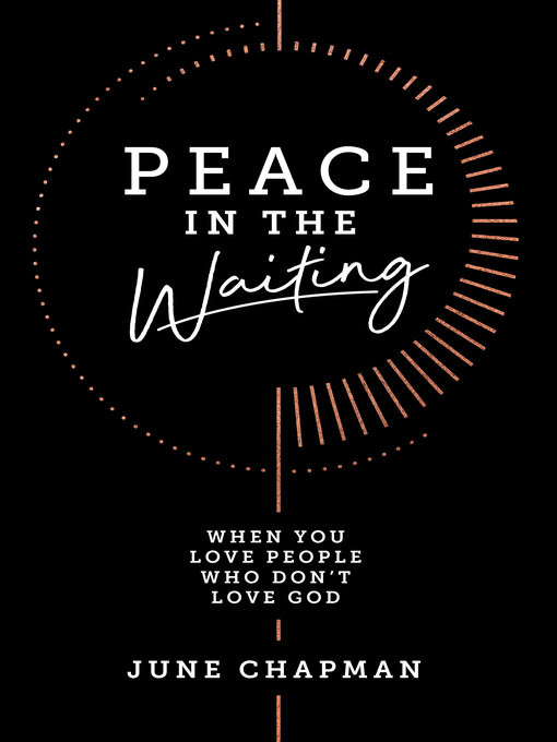 Title details for Peace in the Waiting by June Chapman - Available